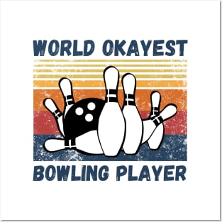 World okayest bowling player Posters and Art